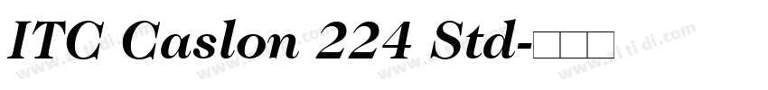 ITC Caslon 224 Std字体转换